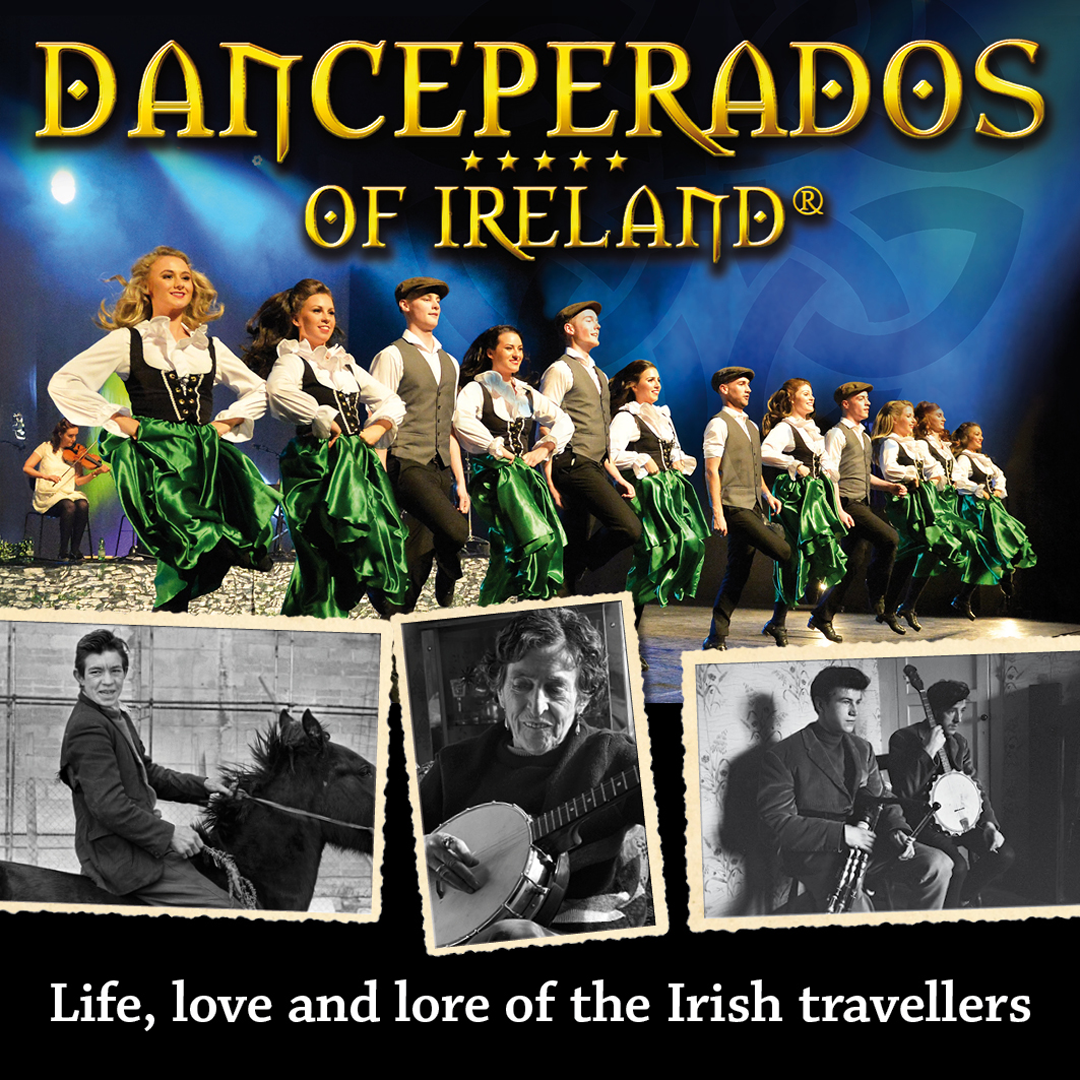 Danceperados - Life, Love and Lore of the Irish Travellers