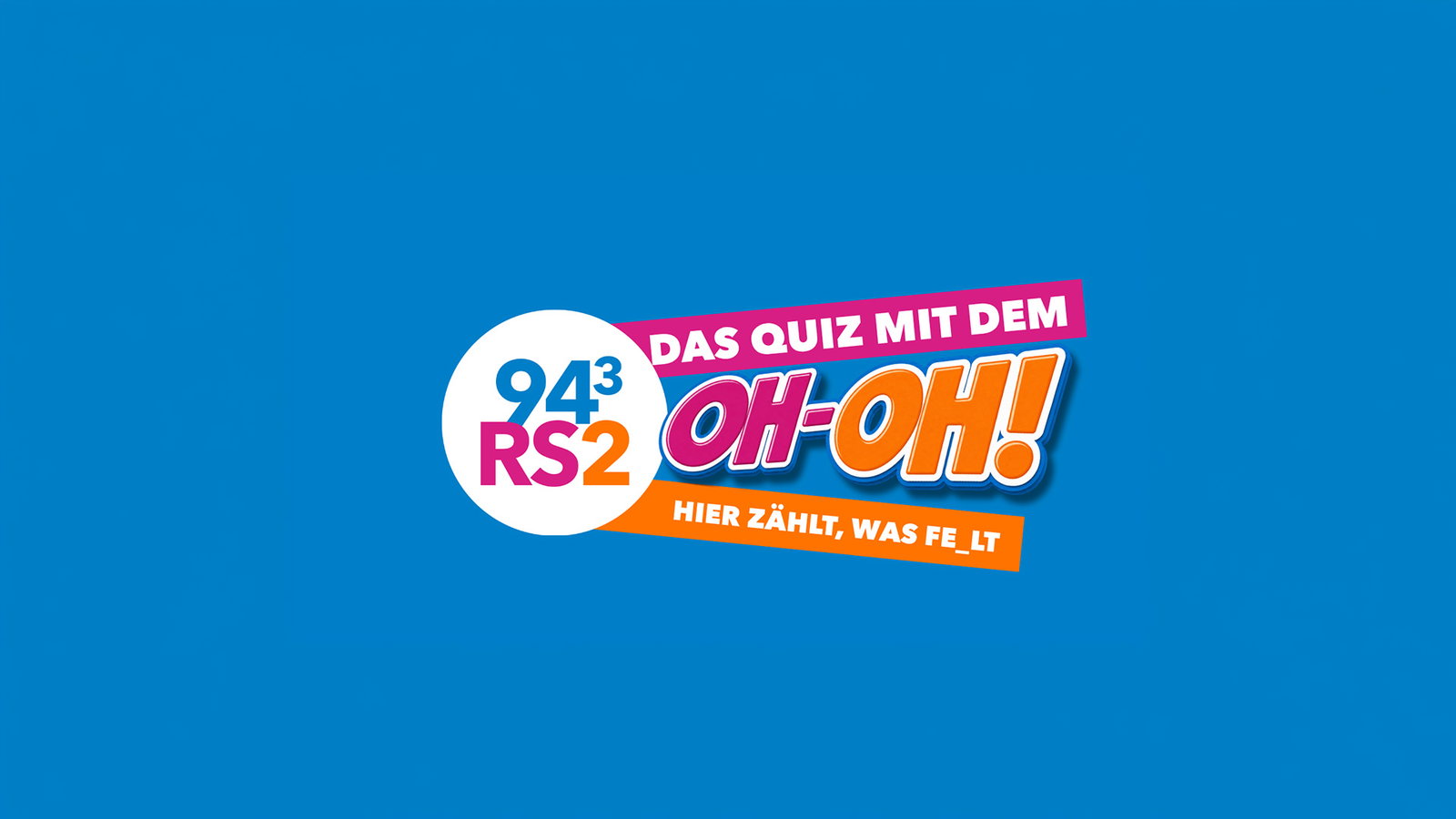 Das Quiz mit dem Oh-Oh! Sichert euch jetzt 500 Euro!_Neu