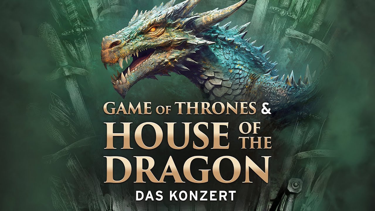 Game of Thrones & House of the Dragon | Das Konzert