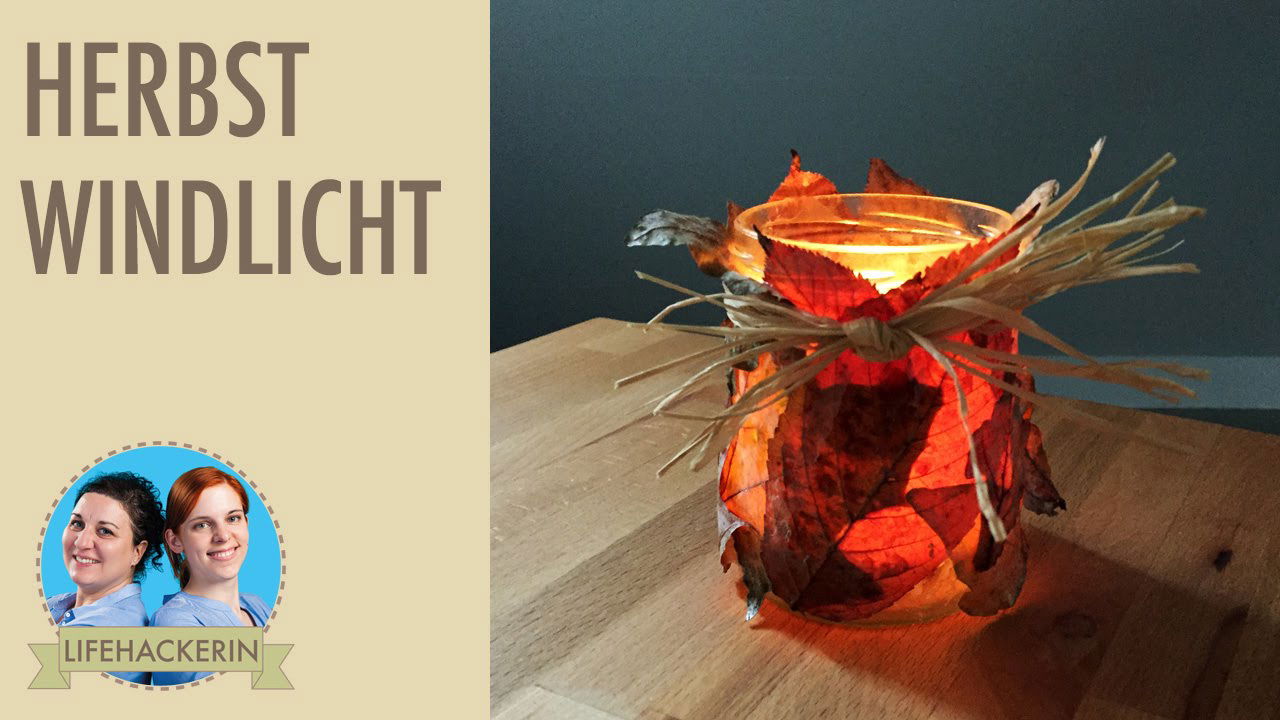 DIY Herbstblätter Windlicht - Herbstdeko