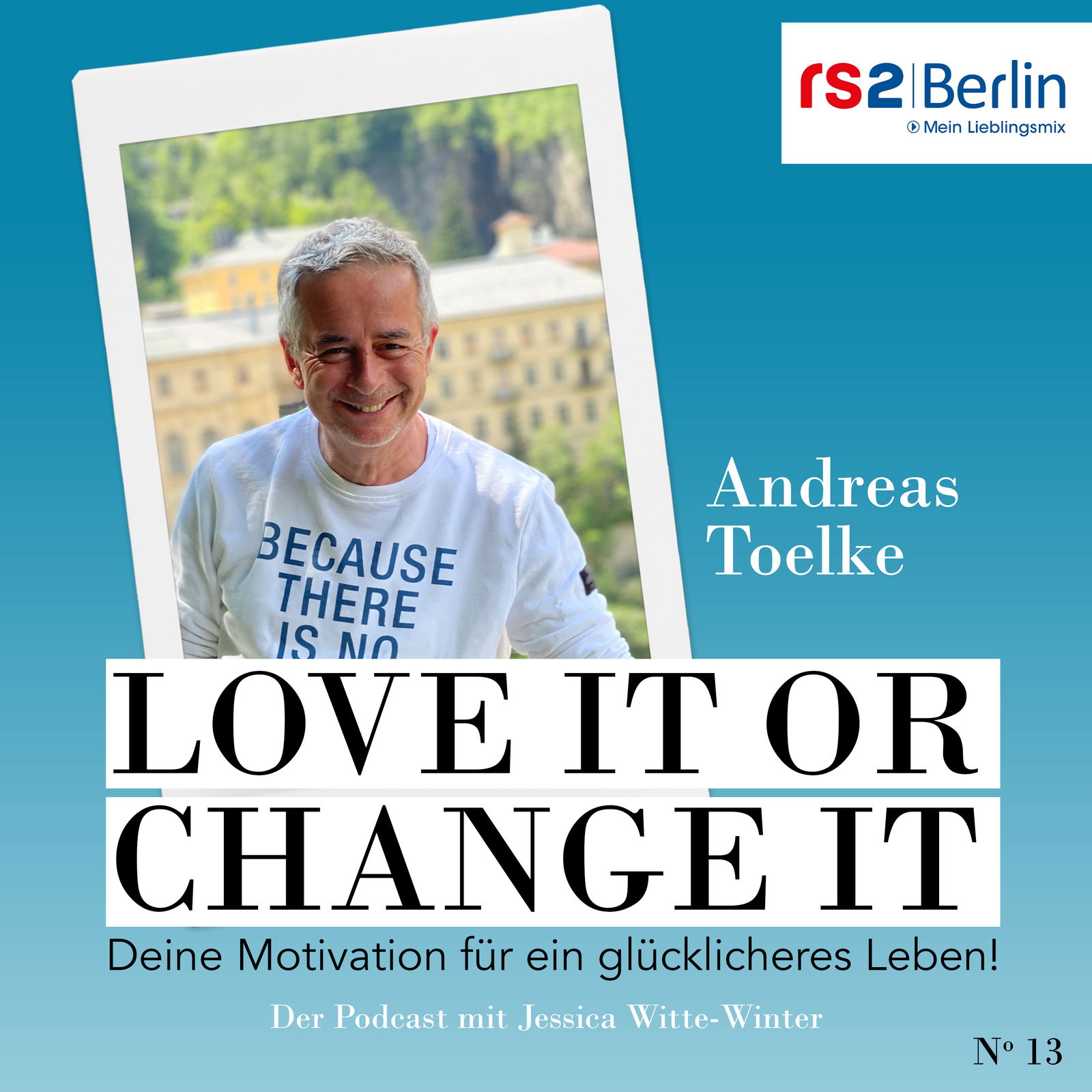 Andreas Toelke - #loveitorchangeit